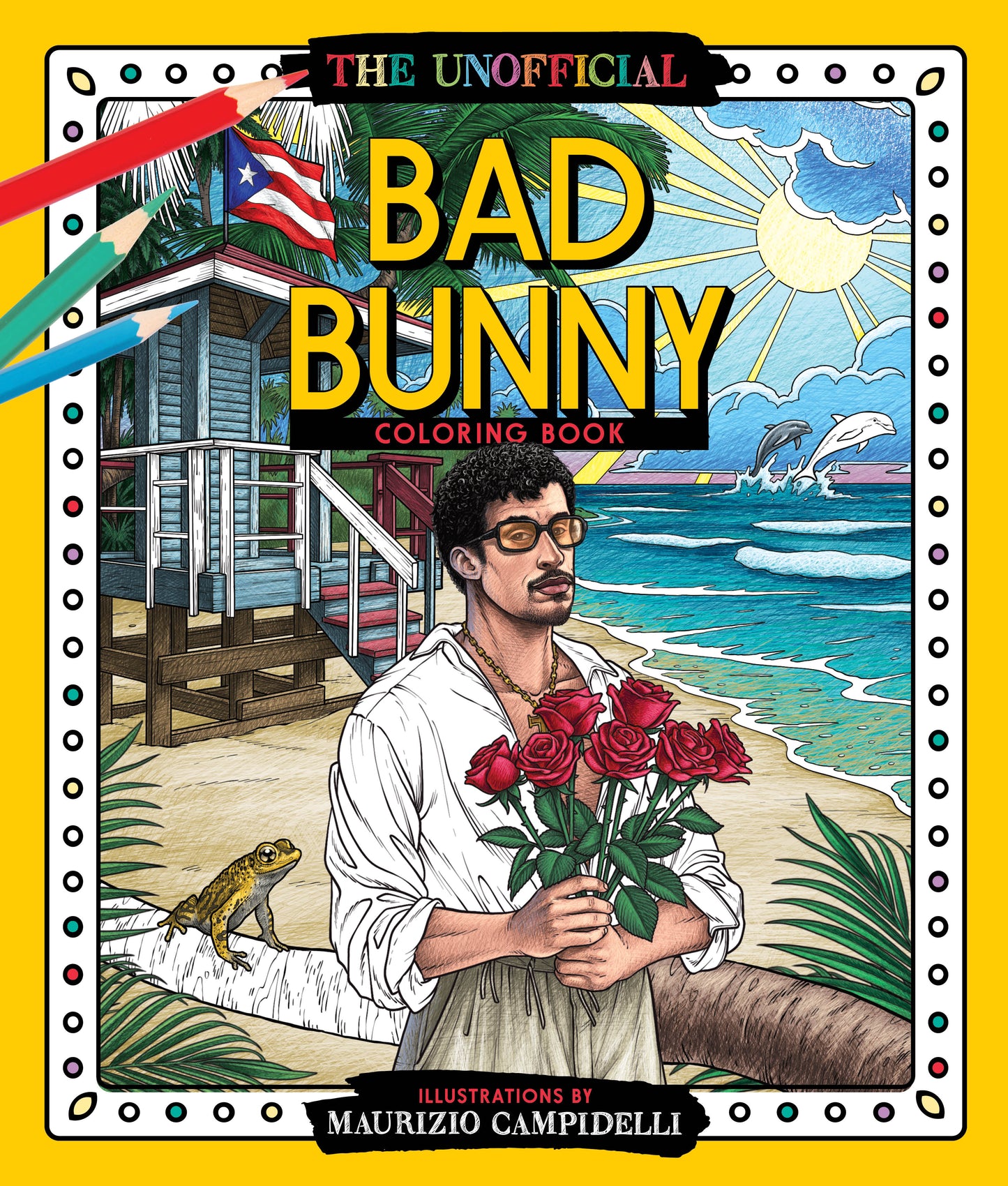 The Unofficial Bad Bunny Coloring Book: Colorful Fantasies with Puerto Rico's Benito