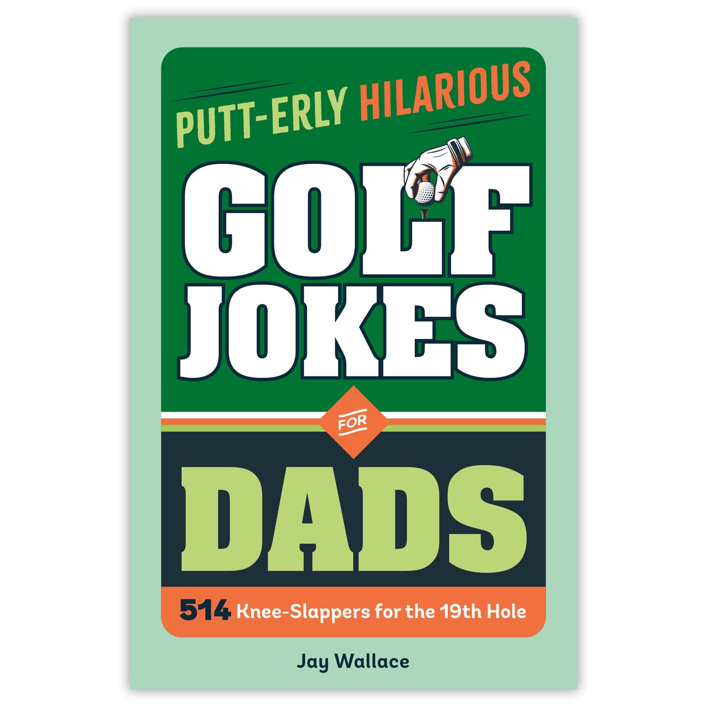 Putt-erly Hilarious Golf Jokes for Dads